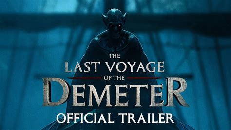 The Last Voyage of the Demeter | Official Trailer Where the film starts to fall short is in putting all these ingredients together into a single narrative, complete with individual character arcs ...